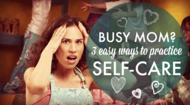 Three Ways to Practice Self-Care