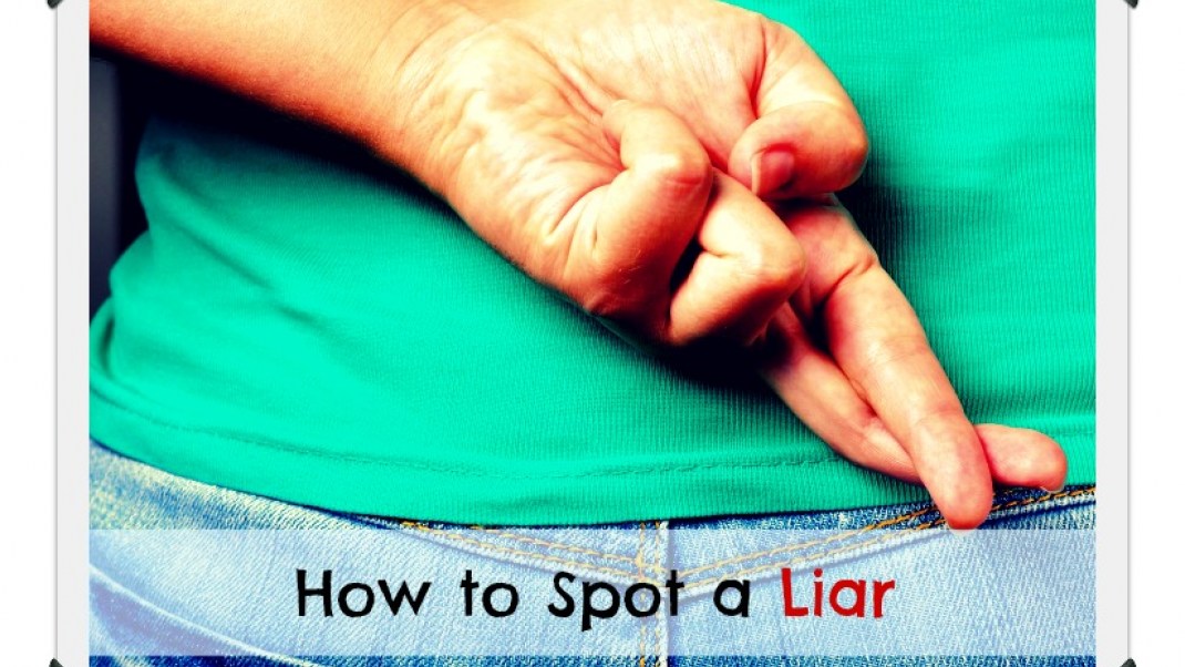 How to spot a liar 